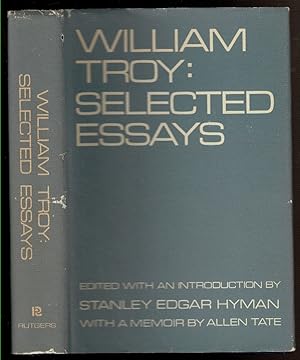 Seller image for WILLIAM TROY: Selected Essays. for sale by Circle City Books