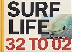 Surf Life 32 to 02