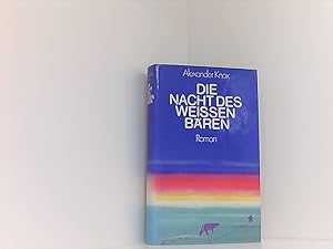 Alexander Knox: Die Nacht des weißen Bären