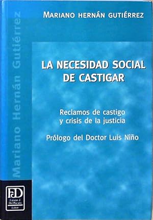 La Necesidad Social de Castigar