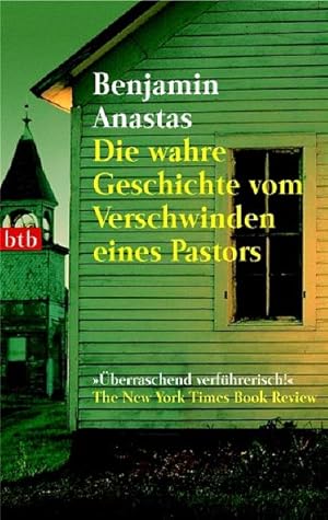 Seller image for Die wahre Geschichte vom Verschwinden eines Pastors for sale by Gerald Wollermann