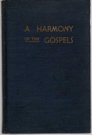 A Harmony of the Gospels for Students, According to the Text of the Revised Standard Version