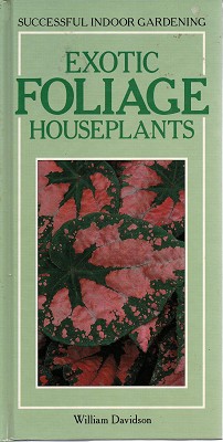 Seller image for Exotic Foliage Houseplants for sale by Marlowes Books and Music