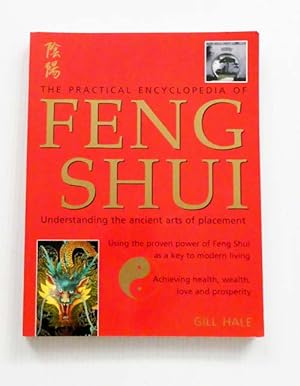 The Practical Encyclopedia of Feng Shui