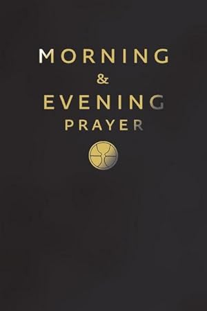 Seller image for Morning and Evening Prayer for sale by AHA-BUCH GmbH
