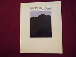 Seller image for The Dark Range. A Naturalist's Night Notebook. for sale by BookMine