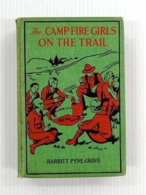 The Campfire Girls on the Trail