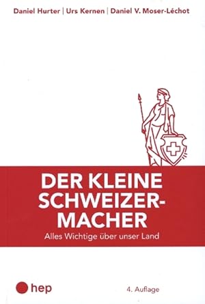 Bild des Verkufers fr Der kleine Schweizermacher (Neuauflage 2022) zum Verkauf von moluna