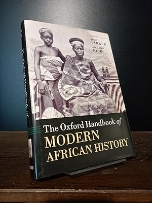 The Oxford Handbook of Modern African History. Edited by John Parker and Richard Reid.