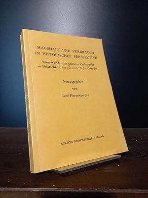 Haushalt und Verbrauch in historischer perspektive. Zum Wandel des privaten Verbrauchs in Deutsch...