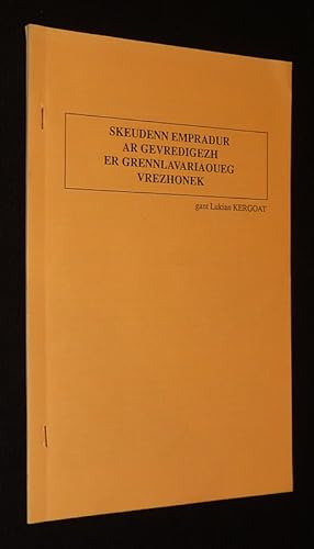 Seller image for Skeudenn empradur ar gevredigezh er grennlavariaoueg vrezhonek for sale by Abraxas-libris