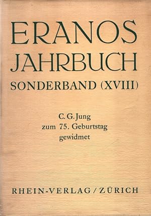 Immagine del venditore per Eranos Jahrbuch: Sonderband (XVIII). C. G. Jung zum 75 Geburtstag gewidmet. venduto da Fundus-Online GbR Borkert Schwarz Zerfa