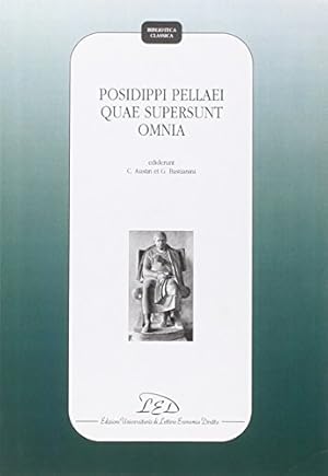 Bild des Verkufers fr Posidippi Pellaei quae supersunt omnia (Biblioteca classica) zum Verkauf von Fundus-Online GbR Borkert Schwarz Zerfa