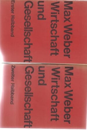 Bild des Verkufers fr ( 2 BNDE ) Wirtschaft und Gesellschaft. (Raubdruck). Erster Halbband und Zweiter Halbband. Grundri der Verstehenden Soziologie. zum Verkauf von Fundus-Online GbR Borkert Schwarz Zerfa