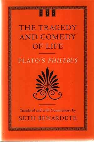 Bild des Verkufers fr The Tragedy and Comedy of Life: Plato's Philebus zum Verkauf von Fundus-Online GbR Borkert Schwarz Zerfa