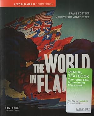 Bild des Verkufers fr The World in Flames: A World War II Sourcebook. zum Verkauf von Fundus-Online GbR Borkert Schwarz Zerfa