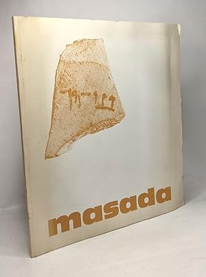 Masada et les grottes de Bar Kochba - exposition: Palais des Beaux-Arts de Bruxelles du 8 décembr...