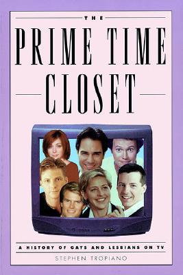 Seller image for The Prime Time Closet: A History of Gays and Lesbians on TV (Paperback or Softback) for sale by BargainBookStores
