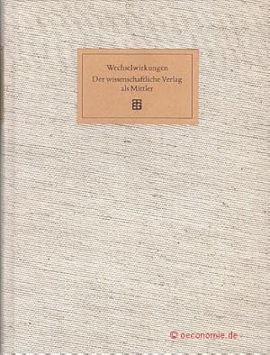 Wechselwirkungen. Der wissenschaftliche Verlag als Mittler. 175 Jahre B. G. Teubner 1811-1986.