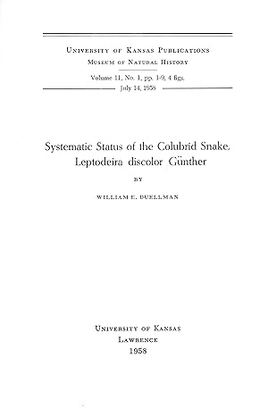 Immagine del venditore per Systematic status of the Colubrid snake, Leptodeira discolor Gunther. venduto da Frank's Duplicate Books