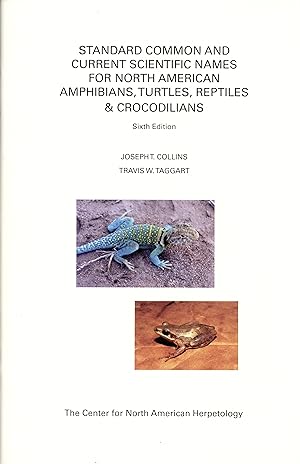 Immagine del venditore per Standard Common and Current Scientific Names for North American Amphibians, Turtles, Reptiles and Crocodilians Sixth Edition venduto da Frank's Duplicate Books