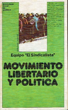 Movimiento libertario y política