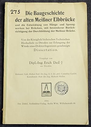 Die Baugeschichte der alten Meißner Elbbrücke und die Entwicklung von Hänge - und Sprengwerken be...