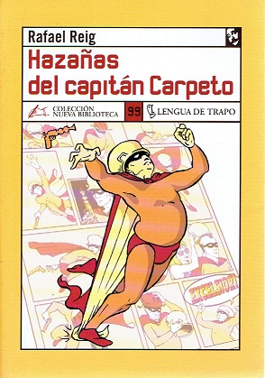 HAZAÑAS DEL CAPITAN CARPETO (Dedicado por el autor)