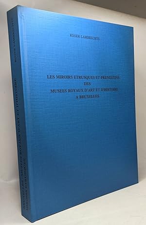 Image du vendeur pour Les miroirs trusques et prenestins des muses royaux d'art et d'histoire  Bruxelles mis en vente par crealivres