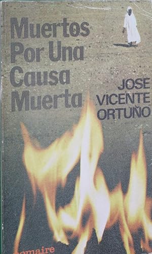 Imagen del vendedor de Muertos por una causa muerta a la venta por Librera Alonso Quijano