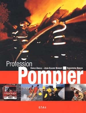 Profession pompier - Carlo Demory
