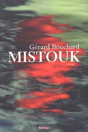 Imagen del vendedor de Mistouk - G?rard Bouchard a la venta por Book Hmisphres