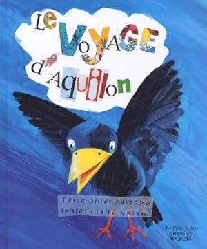 Image du vendeur pour Le voyage d'aquilon - Didier Dufresne mis en vente par Book Hmisphres