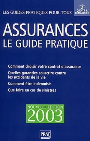 Assurances le guide pratique 2003 - Maud Bentin-Liaras