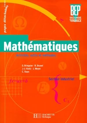 Imagen del vendedor de Activit?s maths BEP industriel seconde terminale. ?l?ve - G. Bringuier a la venta por Book Hmisphres