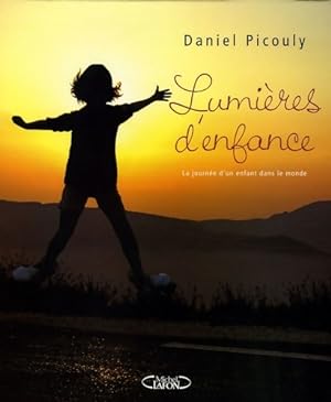 Image du vendeur pour Lumieres d'enfance - Daniel Picouly mis en vente par Book Hmisphres