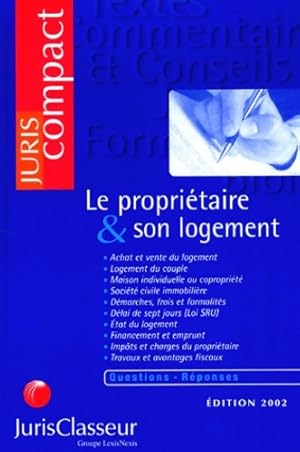 Le propri?taire et son logement - Collectif