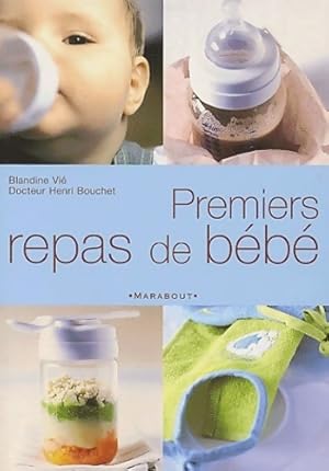 Premiers repas de bébé - Blandine Vié