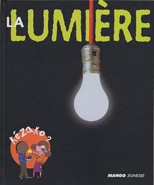 Seller image for La lumi?re - Charline Zeitoun for sale by Book Hmisphres