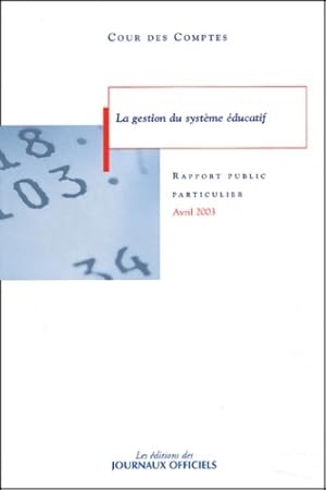 La gestion du système éducatif - Collectif