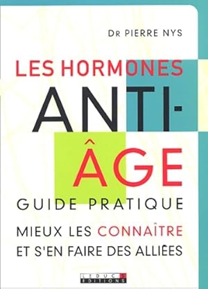 Image du vendeur pour Les hormones anti-?ge - Pierre Nys mis en vente par Book Hmisphres