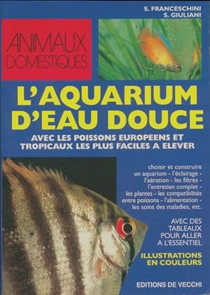 L'aquarium d'eau douce - S. Franceschini