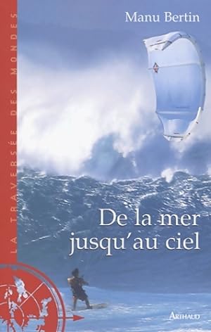 De la mer jusqu'au ciel - Manu Bertin