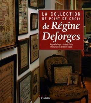 La collection de point de croix de r gine deforges - R gine Deforges