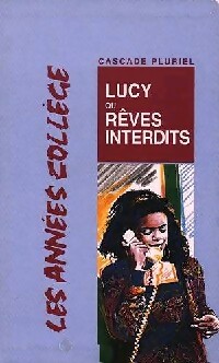Seller image for Lucy ou r?ves interdits - Nazneen Sadiq for sale by Book Hmisphres