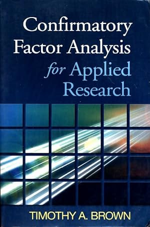 Bild des Verkufers fr Confirmatory factor analysis for applied research - Timothy A. Brown zum Verkauf von Book Hmisphres