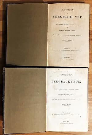Leitfaden zur Bergbaukunde (1, u. 2. Band, 2 Bände), Nach den an der Königl. Berg-Akademie zu Ber...