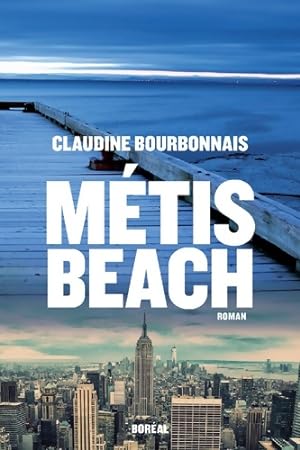 Image du vendeur pour M?tis beach - Claudine Bourbonnais mis en vente par Book Hmisphres