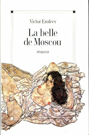 Seller image for La belle de Moscou - Victor Erofeev for sale by Book Hmisphres