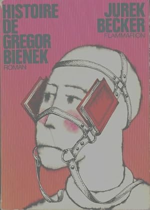 Image du vendeur pour Histoire de Gregor Bienek - Jurek Becker mis en vente par Book Hmisphres